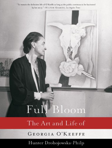 Full Bloom: The Art and Life of Georgia O’Keeffe
